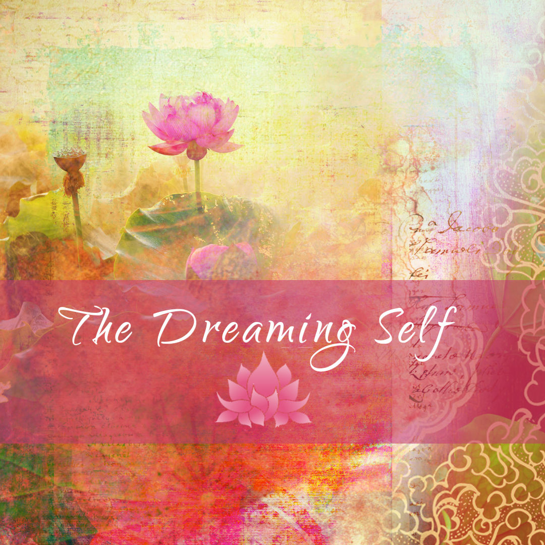 The Dreaming Self